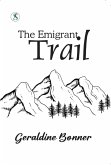The Emigrant Trail (eBook, ePUB)