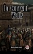 In Convent Walls (eBook, ePUB) - Bild 1