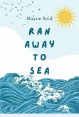 Ran Away to Sea (eBook, ePUB)