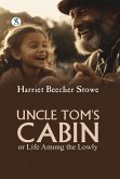 Uncle Tom's Cabin or Life among the Lowly (eBook, ePUB)