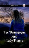 The Demagogue And Lady Phayre (eBook, ePUB)