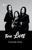 Three Lives (eBook, ePUB)