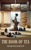 The Book of Tea (eBook, ePUB) The Book of Tea (eBook, ePUB)