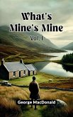 What's Mine's Mine Vol. I (eBook, ePUB)