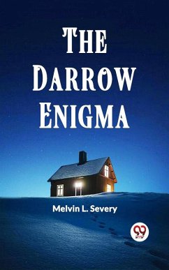 THE DARROW ENIGMA (eBook, ePUB) - Severy, Melvin L.