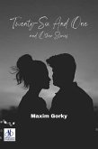 Twenty-Six And One and Other Stories (eBook, ePUB) Twenty-Six And One and Other Stories (eBook, ePUB)