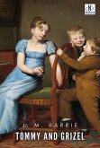 Tommy and Grizel (eBook, ePUB) Tommy and Grizel (eBook, ePUB)
