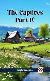 The Captives PART IV (eBook, ePUB)