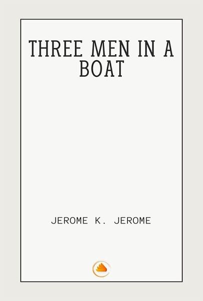 Three Men in a Boat (eBook, ePUB) Three Men in a Boat (eBook, ePUB)