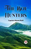 The Boy Hunters (eBook, ePUB)