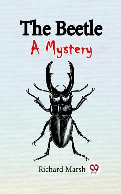 THE BEETLE A MYSTERY (eBook, ePUB) - Marsh, Richard