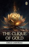 The Clique of Gold (eBook, ePUB)