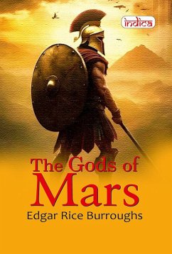 The Gods of Mars (eBook, ePUB) - Burroughs, Edgar Rice