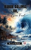 BABOE DALIMA; OR, THE OPIUM FIEND (eBook, ePUB)