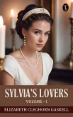 Sylvia's Lovers - Volume 1 (eBook, ePUB)