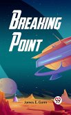 Breaking Point (eBook, ePUB) Breaking Point (eBook, ePUB)