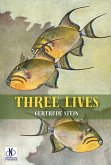 Three Lives (eBook, ePUB) Three Lives (eBook, ePUB)