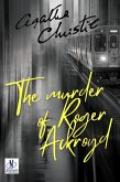 The murder of Roger Ackroyd (eBook, ePUB) The murder of Roger Ackroyd (eBook, ePUB)
