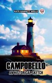Campobello An Historical Sketch (eBook, ePUB) Campobello An Historical Sketch (eBook, ePUB)