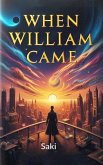 When William Came (eBook, ePUB)