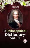 A Philosophical Dictionary Vol.- II (eBook, ePUB)