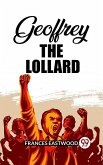 Geoffrey The Lollard (eBook, ePUB)