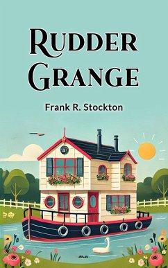 Rudder Grange (eBook, ePUB) - Stockton, Frank R.