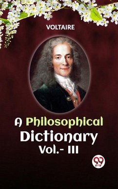 Cover A Philosophical Dictionary Vol.- III (eBook, ePUB)