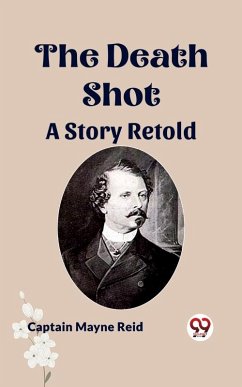 Cover The Death Shot A Story Retold (eBook, ePUB)
