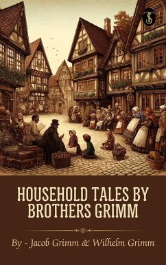 Cover Household Tales by Brothers Grimm (eBook, ePUB)