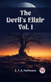 The Devil's Elixir Vol. I (eBook, ePUB)