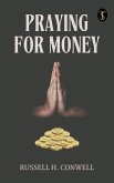 Praying for Money (eBook, ePUB) Praying for Money (eBook, ePUB)