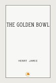 The Golden Bowl (eBook, ePUB)