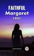 Faithful Margaret A Novel (eBook, ePUB) - Bild 1