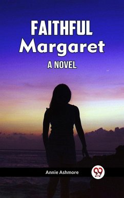 Cover Faithful Margaret A Novel (eBook, ePUB)
