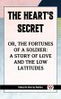 The Heart'S Secret Or, The Fortunes Of... - Bild 1