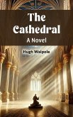 The Cathedral A Novel (eBook, ePUB)