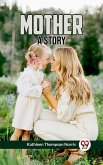 Mother A Story (eBook, ePUB) Mother A Story (eBook, ePUB)