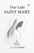 Our Lady Saint Mary (eBook, ePUB) - Bild 1