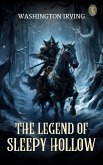 The Legend of Sleepy Hollow (eBook, ePUB) The Legend of Sleepy Hollow (eBook, ePUB)