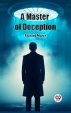 A Master of Deception (eBook, ePUB)