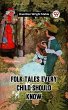 Folk Tales Every Child Should Know... - Bild 1