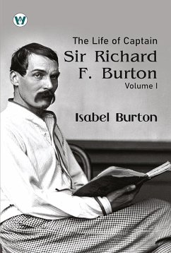 Cover The life of captain sir richard F. Burton, volume 1 (eBook, ePUB)