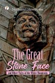 The Great Stone Face, and Other Tales of the White Mountains (eBook, ePUB)