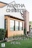 LA MAISON DU PÉRIL (eBook, ePUB) LA MAISON DU PÉRIL (eBook, ePUB)