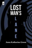 Lost Man's Lane (eBook, ePUB) Lost Man's Lane (eBook, ePUB)