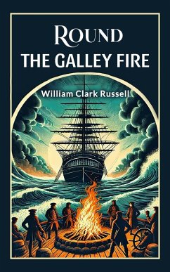 Cover Round the Galley Fire (eBook, ePUB)