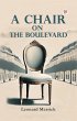 A Chair on the Boulevard (eBook, ePUB) - Bild 1
