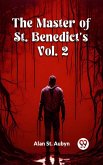 The master of St. Benedict's Vol. 2 (eBook, ePUB)