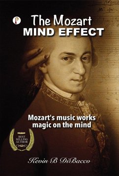 THE MOZART MIND EFFECT (eBook, ePUB) - Dibacco, Kevin B